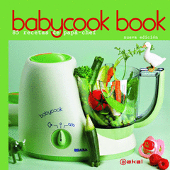 BABYCOOK BOOK 88 RECETAS DE PAPA CHEF