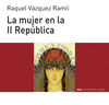 LA MUJER EN LA II REP�BLICA