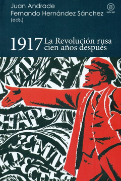 1917 LA REVOLUCIN RUSA CIEN AOS DESPUS