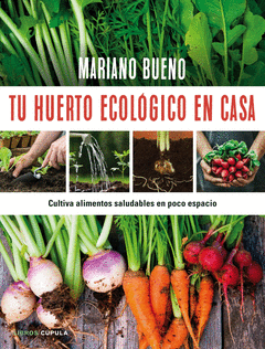 TU HUERTO ECOL�GICO EN CASA