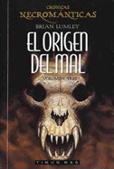 ORIGEN DEL MAL, EL N� 3