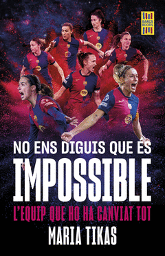 NO ENS DIGUIS QUE �S IMPOSSIBLE