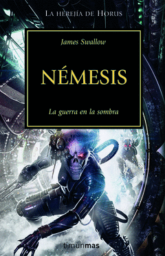 NEMESIS. (SAGA LA HEREJIA DE HORUS)