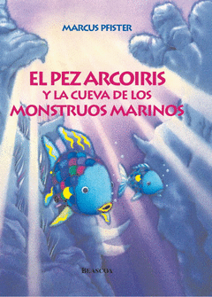 EL PEZ ARCORIS Y LA CUEVA DE LOS MONSTRUOS MARINOS (EL PEZ ARCORIS)