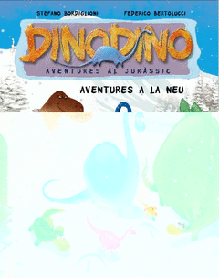 DINODINO 6 AVENTURES A LA NEU