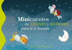 MINICUENTOS DE LEONES Y RATONES PARA IR A DORMIR