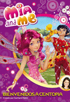 BIENVENIDOS A CENTOPIA (MIA & ME NM.1)
