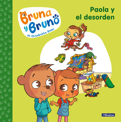 BRUNA Y BRUNO 2 - PAOLA Y EL DESORDEN