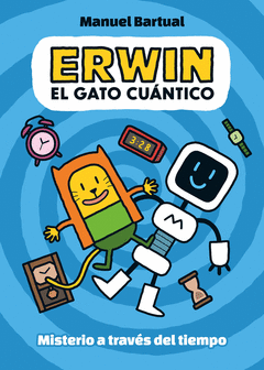 ERWIN, EL GATO CUNTICO 1 - MISTERIO A TRAVS DEL TIEMPO