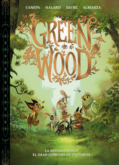 GREENWOOD. LA BRUIXA URNIA - EL GRAN CONCURS DE PASTISSOS