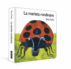 LA MARIETA RONDINAIRE (COL�LECCI� ERIC CARLE)