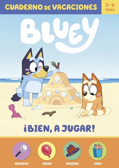 BLUEY. CUADERNO DE VACACIONES - �BIEN, A JUGAR! (5-6 A�OS)