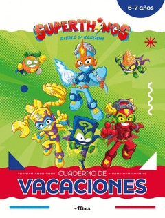SUPERTHINGS. CUADERNO DE VACACIONES - 6-7 A�OS