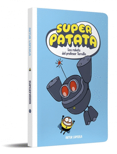 SUPERPATATA 5 - LOS ROBOTS DEL PROFESOR TORNILLO (NUEVA EDICI�N)