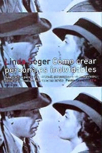 COMO CREAR PERSONAJES INOLVIDABLES