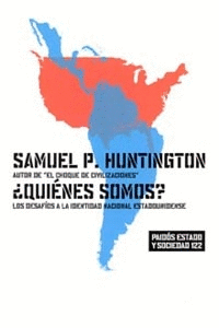 �QUIENES SOMOS ?. LOS DESAFIOS A LA ENTIDAD NACIONAL ESTADOUNIDENSE