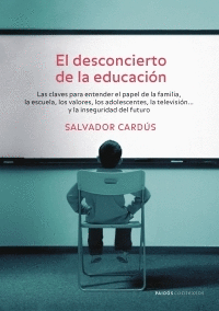 EL DESCONCIERTO DE LA EDUCACION