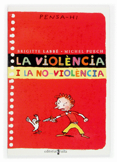 VIOLENCIA I LA NO VIOLENCIA, LA