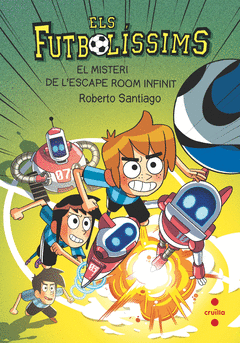 ELS FUTBOLSSIMS 28. EL MISTERI DE L'ESCAPE ROOM INFINIT