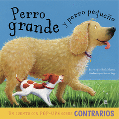 PERRO GRANDE Y PERRO PEQUE�O