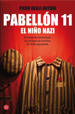 PABELLON 11. EL NIÑO NAZI (BOLSILLO)