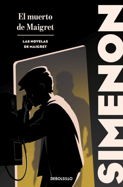 EL MUERTO DE MAIGRET (LAS NOVELAS DE MAIGRET)