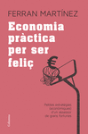 ECONOMIA PR�CTICA PER SER FELI�