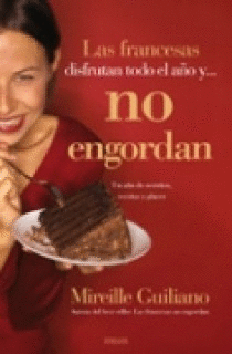 LAS FRANCESAS DISFRUTAN TODO EL A�O Y NO ENGORDAN