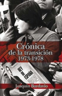 CRONICA DE LA TRANSICION 1973 1978