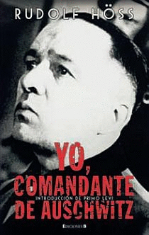 YO COMANDANTE DE AUSCHWITZ