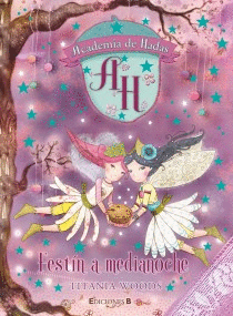 FESTIN A MEDIANOCHE ACADEMIA DE HADAS