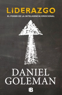 LIDERAZGO. EL PODER DE LA INTELIGENGIA EMOCIONAL