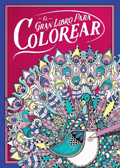 EL GRAN LIBRO PARA COLOREAR