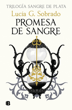 PROMESA DE SANGRE (TRILOGA SANGRE DE PLATA 3)