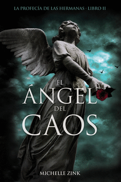 ANGEL DEL CAOS, EL (LA PROFECIA DE LAS HERMANAS II) OFERTA