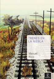 TRENES EN NIEBLA