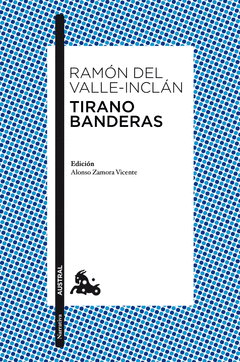 TIRANO BANDERAS NE AUSTRAL