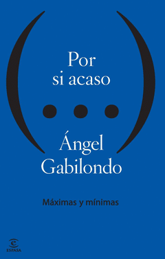 POR SI ACASO. M�XIMAS Y M�NIMAS