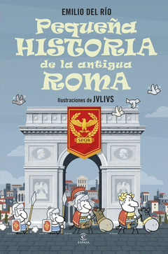 PEQUE�A HISTORIA DE LA ANTIGUA ROMA