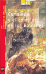 CAMALEN Y EL COMPLOT DE LOS BALCANES