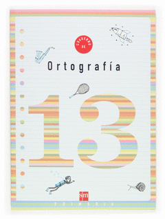 CUADERNO ORTOGRAFIA 13  5 EP