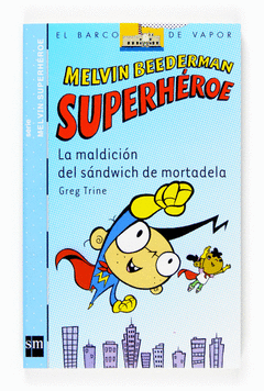 LA MALDICION DEL SANDWICH DE MORTADELA N� 1