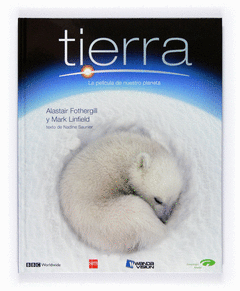 TIERRA.LA PELICULA DE NUESTRO PLANETA