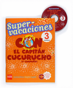 3 EP. SUPERVACACIONES 08 CAPITAN CUCURUCHO + CD