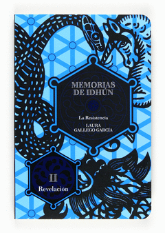 MEMORIAS DE IDH�N. LA RESISTENCIA. LIBRO II: REVELACI�N