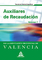AUXILIARES RECAUDACION DI`PUTACION VALENCIA TEM 1 MATERIA ESPECIFICA