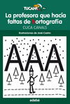 LA PROFESORA QUE HAC�A FALTAS DE HORTOGRAF�A