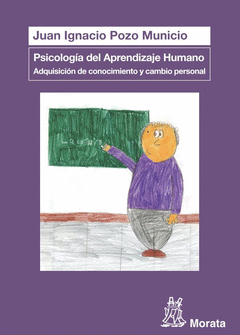 PSICOLOG�A DEL APRENDIZAJE HUMANO: ADQUISICI�N DE CONOCIMIENTO Y CAMBIO PERSONAL