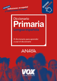 DICCIONARIO PRIMARIA LENGUA ESPAOLA ANAYA VOX ED 2011