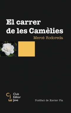 CARRER DE LES CAMELIES/CLUB EDITOR